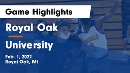 Royal Oak  vs University  Game Highlights - Feb. 1, 2022