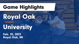 Royal Oak  vs University  Game Highlights - Feb. 25, 2022