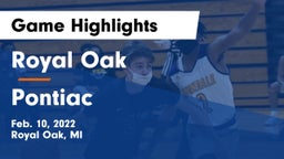 Royal Oak  vs Pontiac  Game Highlights - Feb. 10, 2022