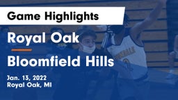 Royal Oak  vs Bloomfield Hills  Game Highlights - Jan. 13, 2022