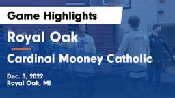 Royal Oak  vs Cardinal Mooney Catholic  Game Highlights - Dec. 3, 2022