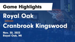 Royal Oak  vs Cranbrook Kingswood  Game Highlights - Nov. 30, 2023