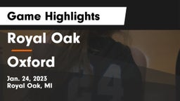 Royal Oak  vs Oxford  Game Highlights - Jan. 24, 2023