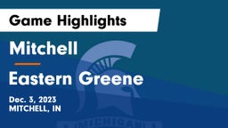 Mitchell  vs Eastern Greene  Game Highlights - Dec. 3, 2023