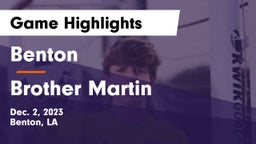 Benton  vs Brother Martin  Game Highlights - Dec. 2, 2023