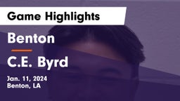 Benton  vs C.E. Byrd  Game Highlights - Jan. 11, 2024