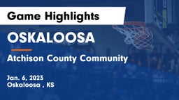 OSKALOOSA  vs Atchison County Community  Game Highlights - Jan. 6, 2023