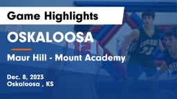 OSKALOOSA  vs Maur Hill - Mount Academy  Game Highlights - Dec. 8, 2023