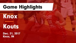 Knox  vs Kouts Game Highlights - Dec. 21, 2017