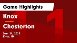 Knox  vs Chesterton  Game Highlights - Jan. 24, 2023
