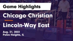 Chicago Christian  vs Lincoln-Way East  Game Highlights - Aug. 31, 2022
