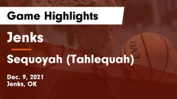 Jenks  vs Sequoyah (Tahlequah)  Game Highlights - Dec. 9, 2021