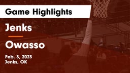 Jenks  vs Owasso  Game Highlights - Feb. 3, 2023