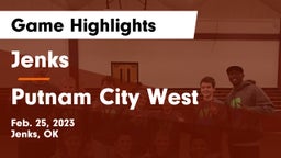 Jenks  vs Putnam City West  Game Highlights - Feb. 25, 2023