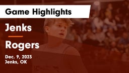 Jenks  vs Rogers  Game Highlights - Dec. 9, 2023