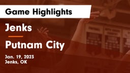 Jenks  vs Putnam City  Game Highlights - Jan. 19, 2023