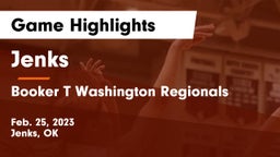 Jenks  vs Booker T Washington Regionals  Game Highlights - Feb. 25, 2023