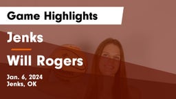 Jenks  vs Will Rogers Game Highlights - Jan. 6, 2024