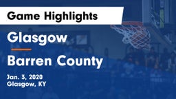 Glasgow  vs Barren County  Game Highlights - Jan. 3, 2020