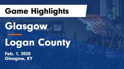 Glasgow  vs Logan County  Game Highlights - Feb. 1, 2020