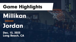 Millikan  vs Jordan  Game Highlights - Dec. 13, 2023