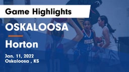 OSKALOOSA  vs Horton  Game Highlights - Jan. 11, 2022