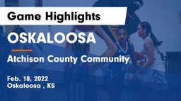 OSKALOOSA  vs Atchison County Community  Game Highlights - Feb. 18, 2022