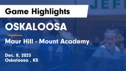 OSKALOOSA  vs Maur Hill - Mount Academy  Game Highlights - Dec. 8, 2023