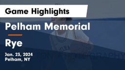 Pelham Memorial  vs Rye  Game Highlights - Jan. 23, 2024