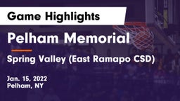 Pelham Memorial  vs Spring Valley  (East Ramapo CSD) Game Highlights - Jan. 15, 2022