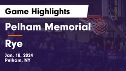 Pelham Memorial  vs Rye  Game Highlights - Jan. 18, 2024