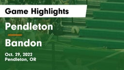 Pendleton  vs Bandon  Game Highlights - Oct. 29, 2022