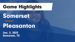 Somerset  vs Pleasanton  Game Highlights - Jan. 3, 2023