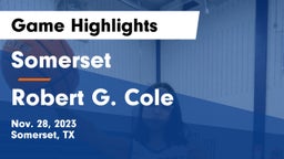 Somerset  vs Robert G. Cole  Game Highlights - Nov. 28, 2023