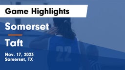 Somerset  vs Taft  Game Highlights - Nov. 17, 2023