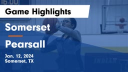 Somerset  vs Pearsall  Game Highlights - Jan. 12, 2024