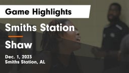 Smiths Station  vs Shaw  Game Highlights - Dec. 1, 2023