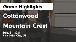 Cottonwood  vs Mountain Crest  Game Highlights - Dec. 21, 2021