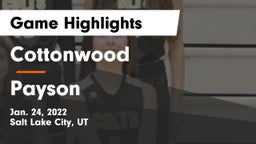 Cottonwood  vs Payson Game Highlights - Jan. 24, 2022