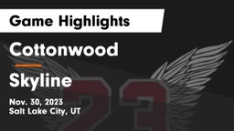 Cottonwood  vs Skyline  Game Highlights - Nov. 30, 2023