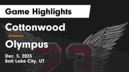 Cottonwood  vs Olympus  Game Highlights - Dec. 5, 2023
