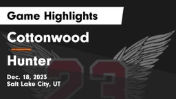 Cottonwood  vs Hunter  Game Highlights - Dec. 18, 2023
