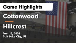 Cottonwood  vs Hillcrest   Game Highlights - Jan. 13, 2024