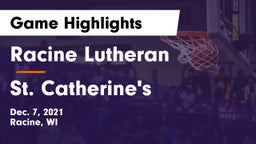 Racine Lutheran  vs St. Catherine's  Game Highlights - Dec. 7, 2021