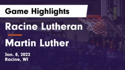 Racine Lutheran  vs Martin Luther  Game Highlights - Jan. 8, 2022