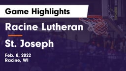 Racine Lutheran  vs St. Joseph  Game Highlights - Feb. 8, 2022
