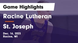 Racine Lutheran  vs St. Joseph  Game Highlights - Dec. 16, 2023