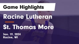 Racine Lutheran  vs St. Thomas More  Game Highlights - Jan. 19, 2024