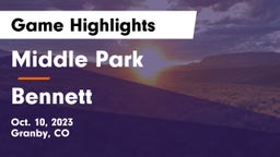 Middle Park  vs Bennett  Game Highlights - Oct. 10, 2023