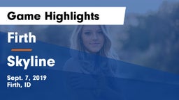 Firth  vs Skyline  Game Highlights - Sept. 7, 2019
